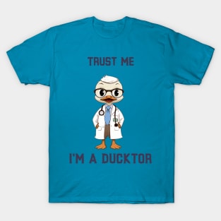 trust me am a ductor T-Shirt